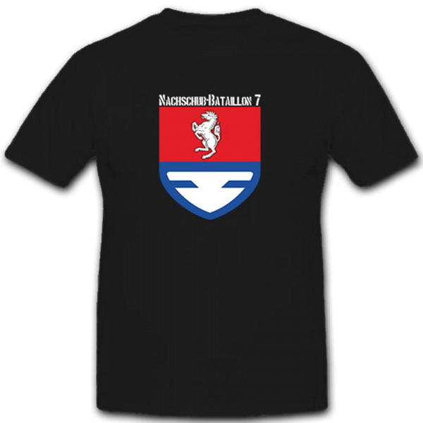 Nachschub-Bataillon 7 Bundeswehr Wappen Militär Emblem Abzeichen- T Shirt #8037