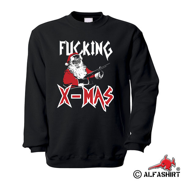 Fucking X-MAS Santa Claus Weihnachten Humor Fun Anti Pumpgun Pullover #17185