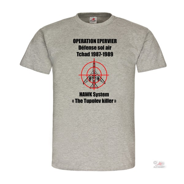 Tupolev Killer Operation Epervier Défense sol air 1987-1989- T Shirt # 18240