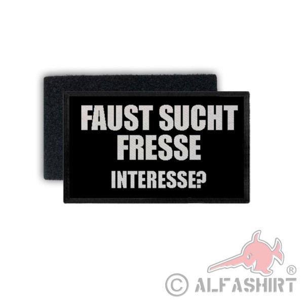 Patch Faust is looking for an interest? Fun humor saying statement 7.5x4.5cm # 34336