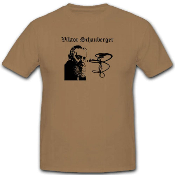 Viktor Schauberger Spiralen Naturforscher Förster Wk Haunebu T Shirt #3497