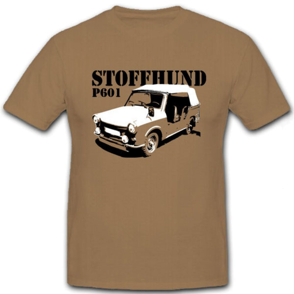 Stoffhund P601 Kübelwagen Geländewagen Auto Trabi - T Shirt #7279