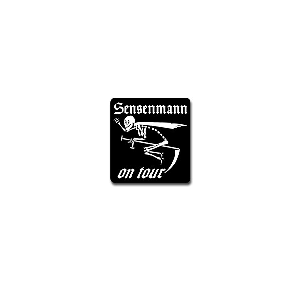 Aufkleber/Sticker Sensemann ON TOUR Gevatter Tod Grimmer Gothic 7x7cm A4190