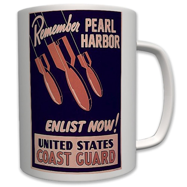 Militär Küstenwache Usa Gewinne Heute Sieg Remember Pearl Harbour- Tasse #6446