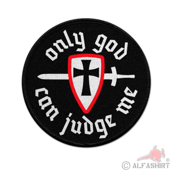 Patch only god can judge me knight crusader god judge justice #38530
