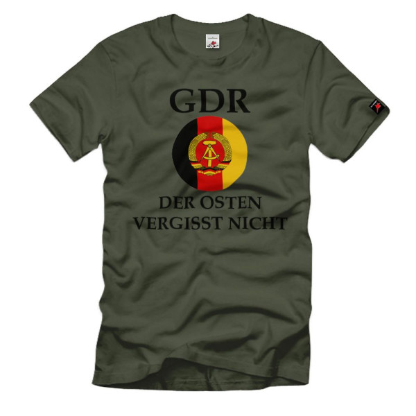 Der OSTEN vergist nicht ! DDR NVA Volksarmee Ostdeutschland T-Shirt #24379
