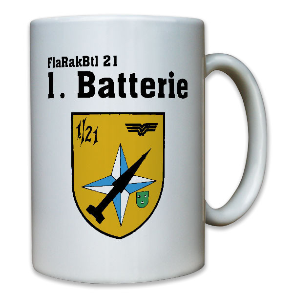 FlaRakBtl 21 Flugabwehrraketenbataillon Bataillon Bundeswehr Bw 1.- Tasse #8298