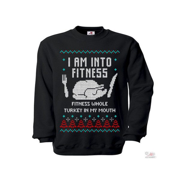 Sweater I Am Into Fitness Turkey In My Mouth Christmas Sweater # 35832