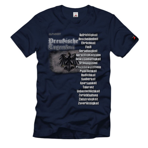 Preußische Tugenden Preußen Pünktlichkeit Ordnung Fleiß Alter T-Shirt #34490