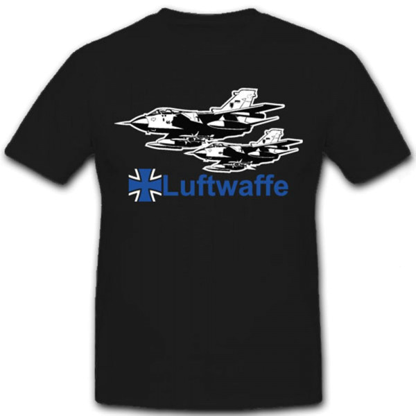 Luftwaffe Tornado Bundeswehr Luftwaffe Tornado Flugzeug Jet - T Shirt #7256