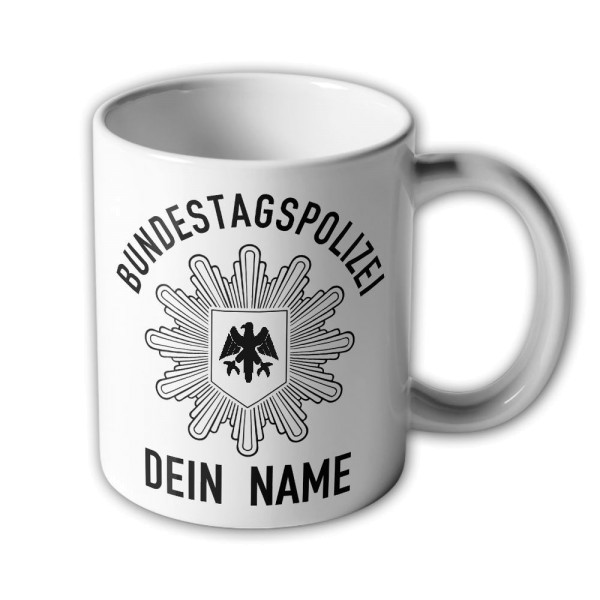 BTPol personalisiert mit Name Bundestagspolizei Parlamentspolizei Tasse #35344
