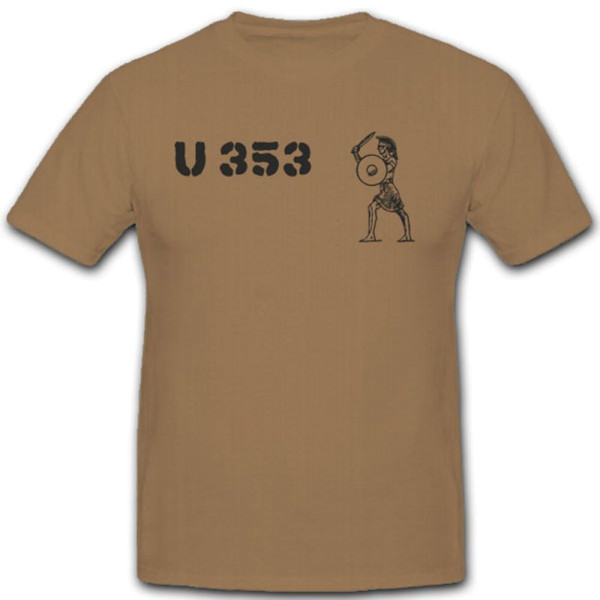 U 353 U Boot Marine WK U-Boot Untersee Boot - T Shirt #4196