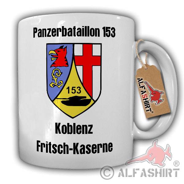 Tasse PzBtl 153 BW Panzerbataillon Koblenz Fritsch Kaserne Wappen #17859
