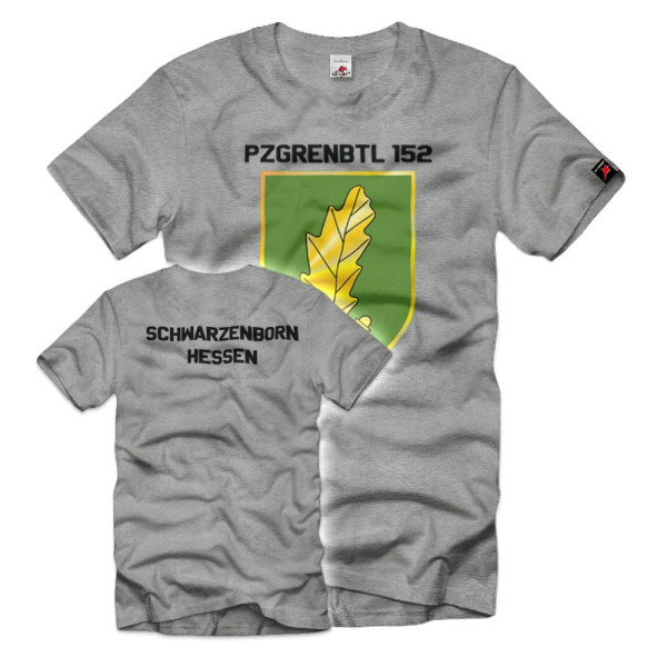 PzGrenBtl 152 Schwarzenborn Hessen Militär Panzergrenadier T-Shirt #33125