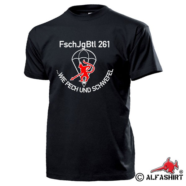 FschJgBtl 261 wie Pech und Schwefel Fallschirmjäger Bataillon T Shirt #17062
