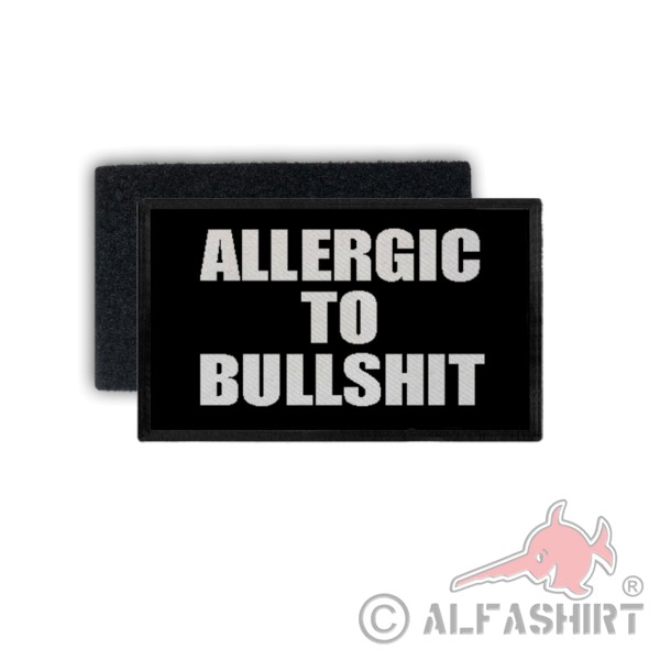 Patch allergic to bullshit protector kein Müll labern Fun Humor 7,5x4,5cm #34465