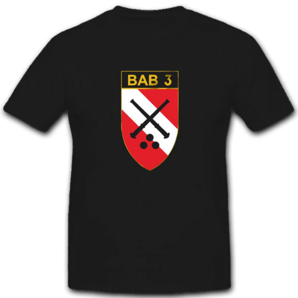BAB 3 Brigade Artillerie Bataillon Wappen Abzeichen - T Shirt #4124