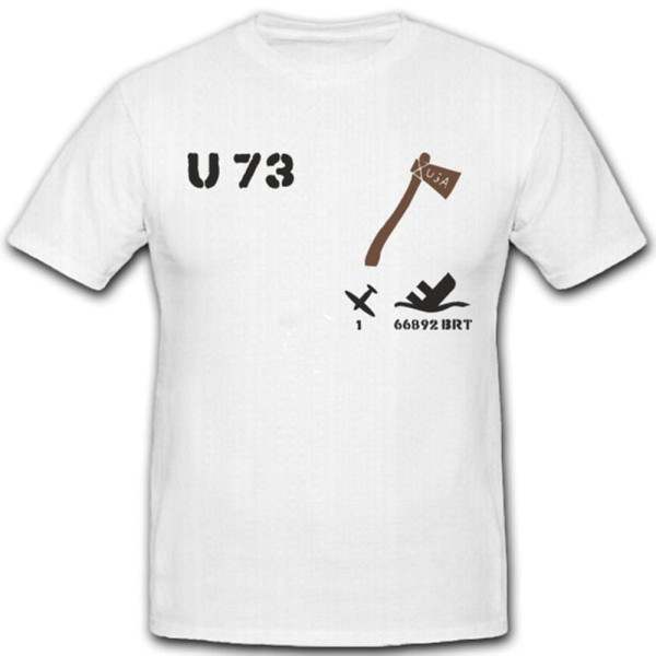 U 73 U Boot Marine WK U-Boot Untersee Boot - T Shirt #4174