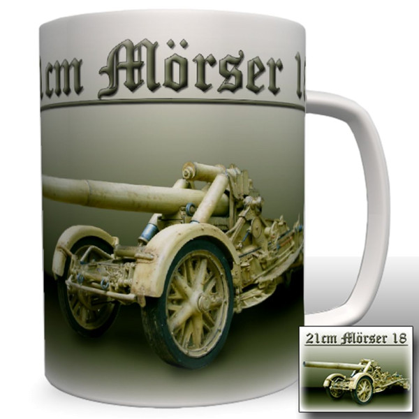 21 cm Mörser 18 Artillerie Heer Waffe Kanone EK WK 2 - Tasse Becher Kaffee #5351