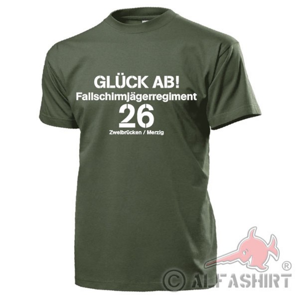 Glück Ab FschJgRgt 26 Fallschirmjägerregiment Kompanie T Shirt Herren #18068