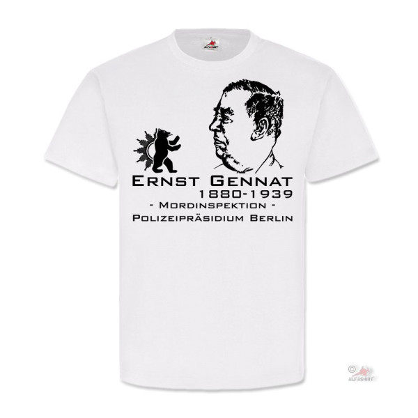 Ernst Gennat Murder Inspectorate Police Headquarters Berlin Inventor T Shirt # 18463