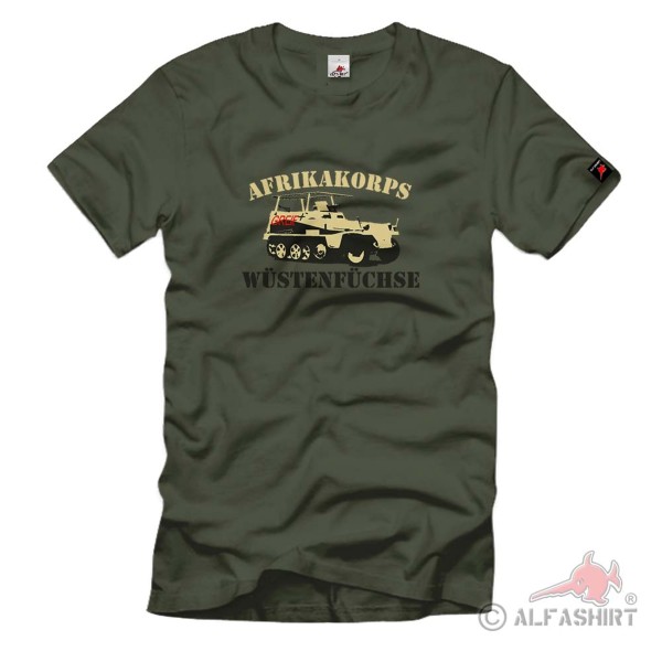 Afrikakorps Wüstenfüchse Fahrzeug Greif Transportmitte T-shirt#379