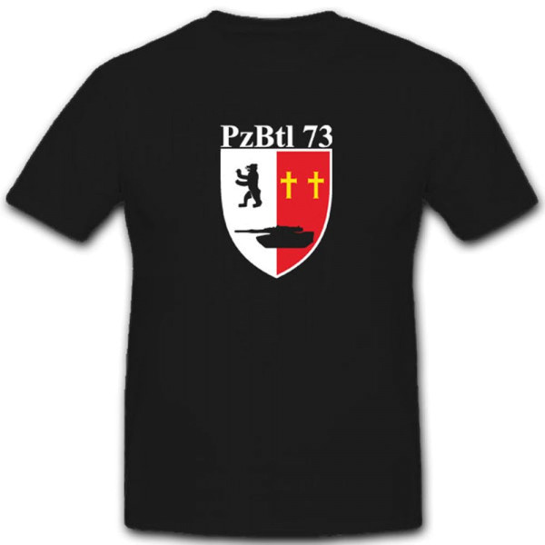 Kaserne Bundeswehr Wappen Abzeichen Emblem Pzbtl 73 73- T Shirt #4019