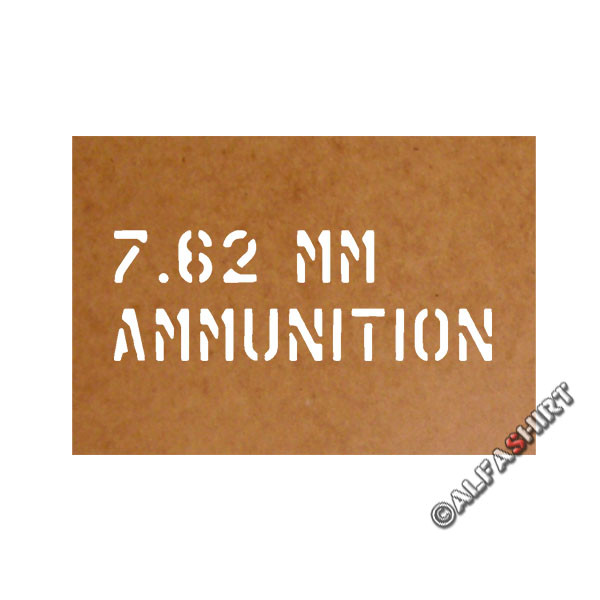 7,62 mm Ammunition Schablone Stencil Ölkarton Lackierschablone 2,5x18cm #15220