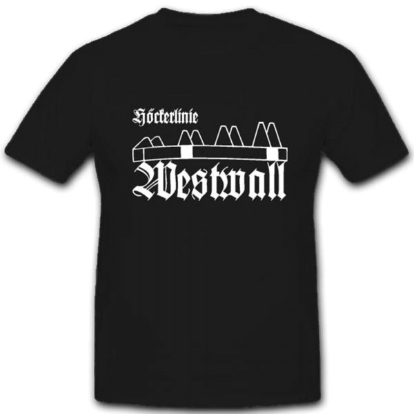 Höckerlinie Westwall Militär Anti Panzer Schutz Beton Wk- T Shirt #3577