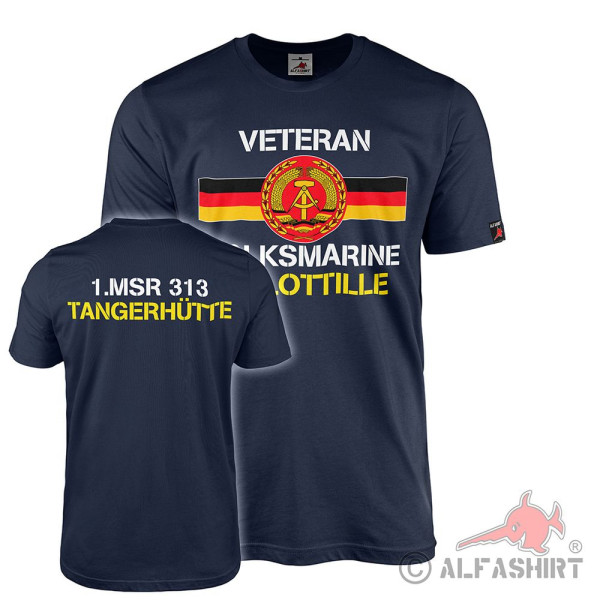 Volksmarine 1 Flottille 1 MSR 313 Tangerhütte Veteran Volksmarine T-Shirt#41788