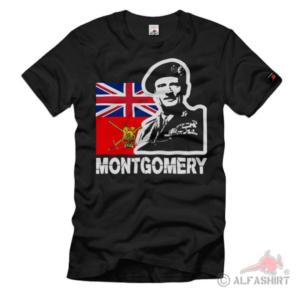Montgomery Royal Army Field Marshal Great Britain Genaral England T-Shirt#40596