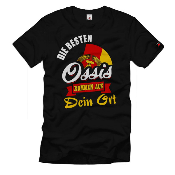 Die besten Ossis Personalisiert Dein Ort Berlin DDR Osten T-Shir#33906