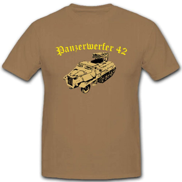 Panzerwerfer 42 WH Heer Raketen Fahrzeug SdKfz Halbkette Panzer T Shirt #2821