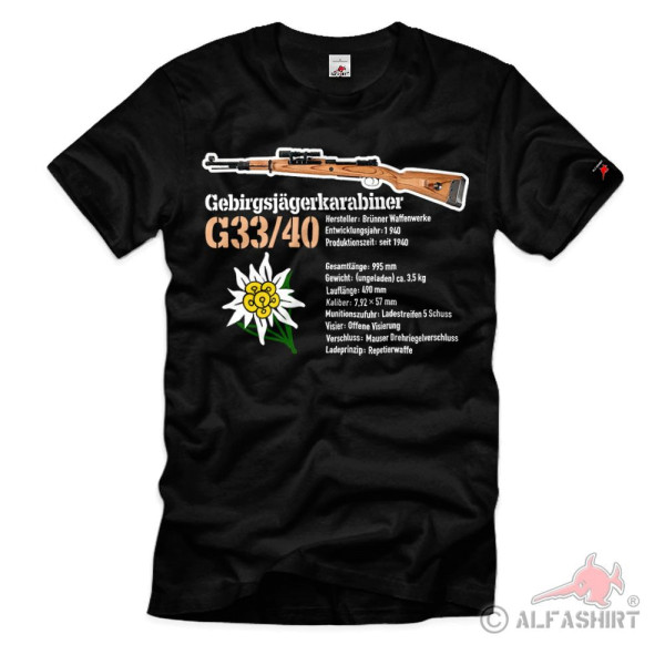 Gebirgsjägerkarabiner G33-40 Karabiner 98 Gewehr Gebirgsjäger T Shirt #40049