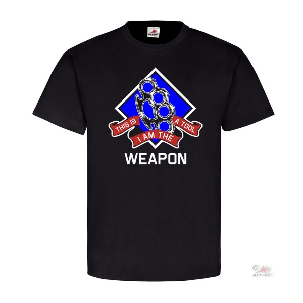 This is A Tool I AM The Weapon Schlagring Brass Knuckles Werkzeug T Shirt #18666