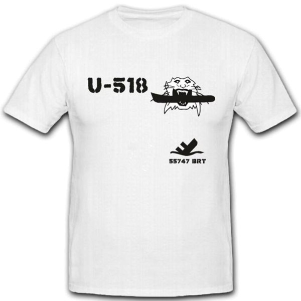 Uboot 518 U518 Militär Marine Untersee Schlachtschiff Unterseeboot T Shirt #3236