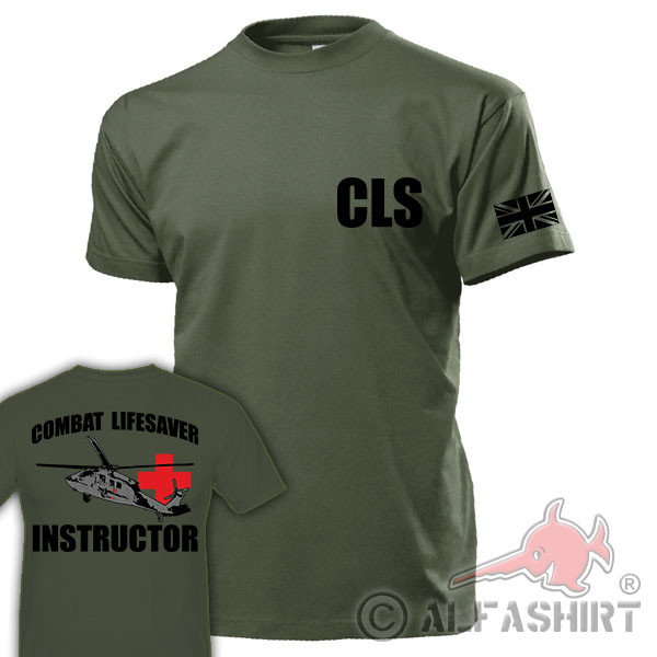Combat Lifesaver Instructor UK CLS Ausbilder British Army - T Shirt #17574