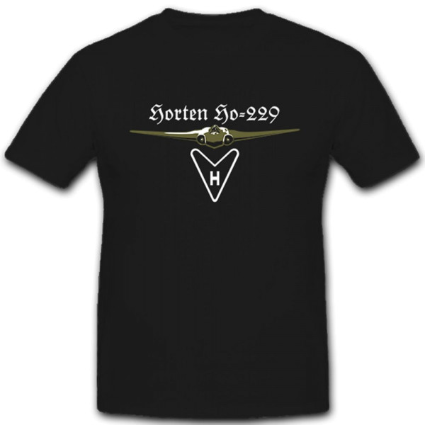Horten Ho 229 H IX Jagdflugzeug Nurflügelkonzept deutsch- T Shirt #5182