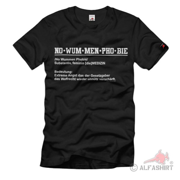 No Wummen Phobie Sport Schütze Angst vor Waffen Verbot Fun - T Shirt #38266