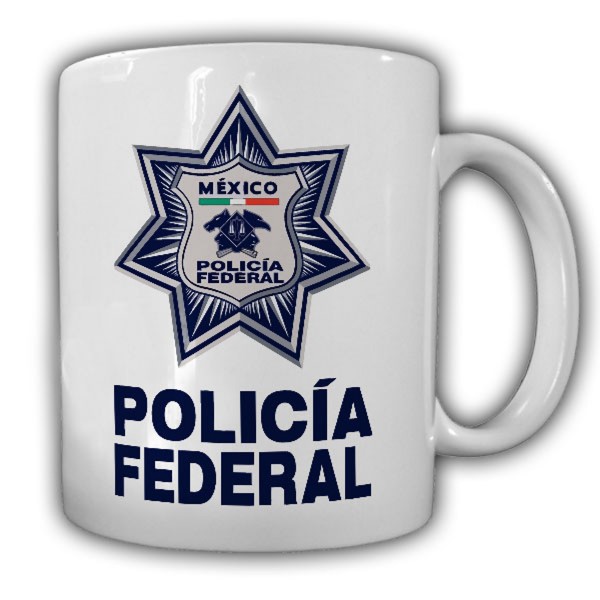 Tasse PF Mexico Policia Federal Bundespolizei Polizei Wappen Emblem #21677