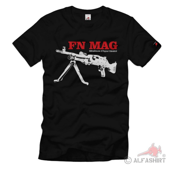 FN MAG Machine Gun 58 MG Belgium Mitrailleuse d'Appui Général T Shirt # 35170