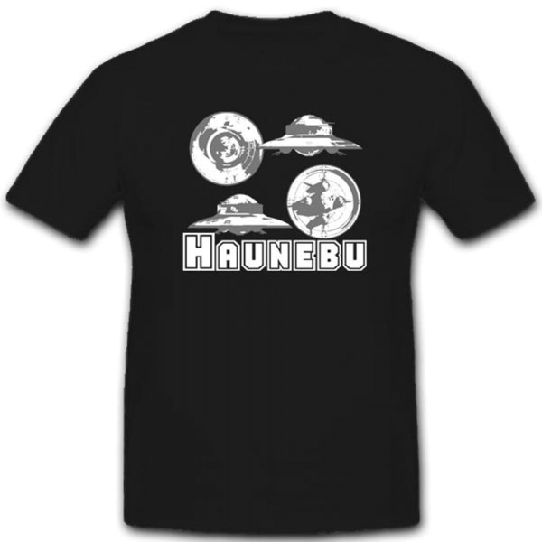 Aldebaran Haunebu Ufo Wh Luftwaffe Wk Ausserirdische Schauberger - T Shirt #3166