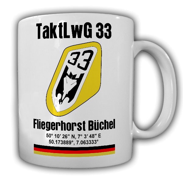 TaktLwG 33 Büchel Taktisches Luftwaffengeschwader Luftwaffe BW - Tasse #25338