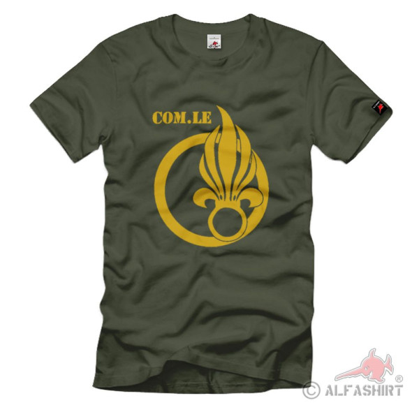 Com.LE Oberkommandos der Fremdenlegion Frankreich Einsatz - T Shirt #1484