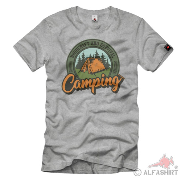 Bushcraft and Survival Wald Übernachten Campen Zelt Schlafen T-Shirt#36853