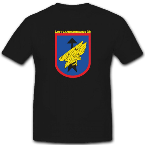 Luftlandebrigade 26 LLBrig 26 Saarluis Dso Wappen - T Shirt #2876