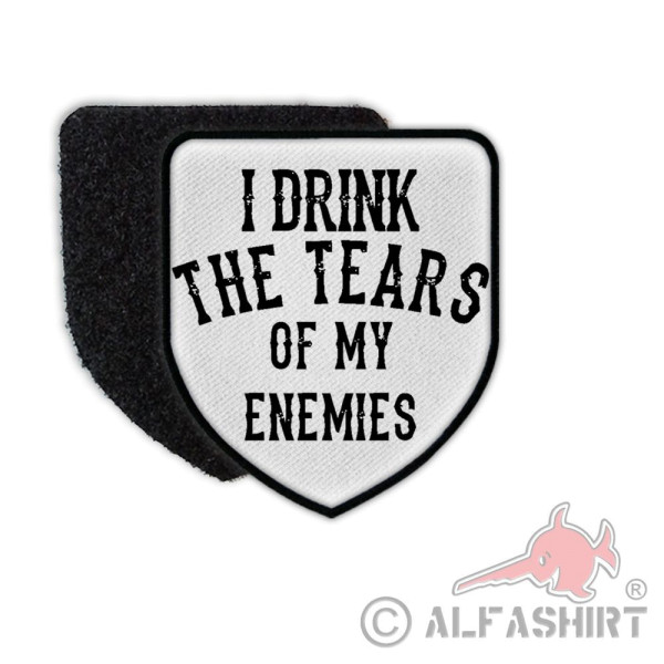 Patch I drink the TEARS of my ENEMIES Vikings Tears Against Enemies # 34917