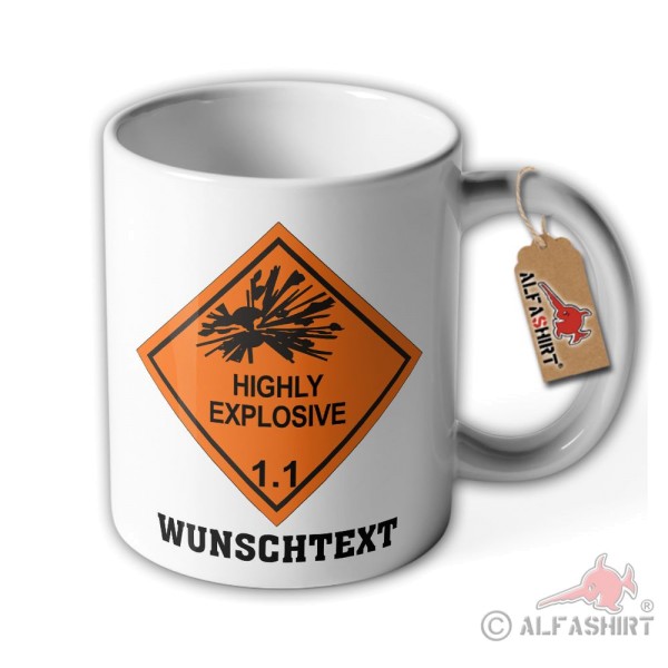 Tasse HIGHLY EXPLOSIVE Sehr explosiv Warn Schild Fun Kampfmittel-Räumung #38849