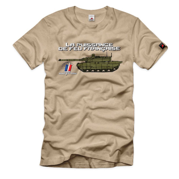 La Puissance de feu francaise Feuerkraft Panzer Frankreich - T Shirt #10236
