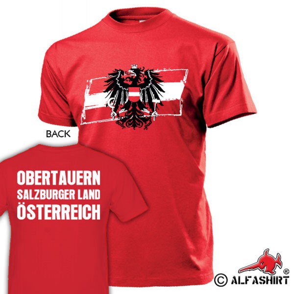 Obertauern Salzburger Land Österreich Heimat Österreicher Alpen T Shirt #17320
